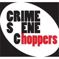 CRIME SCENE CHOPPERS