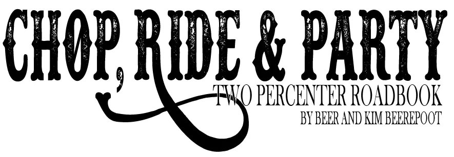 CHOP, RIDE & PARTY TWO PERCENTER